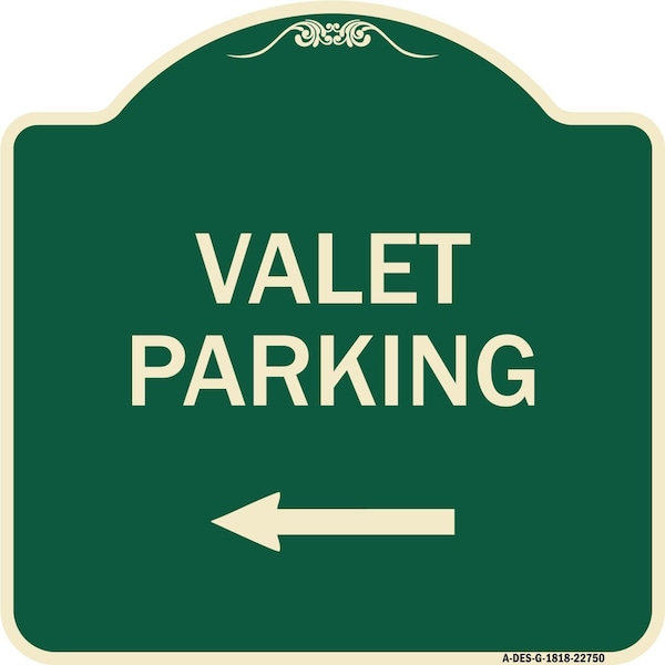 Signmission Valet Parking with Left Arrow Heavy-Gauge Aluminum Architectural Sign, 18" x 18", G-1818-22750 A-DES-G-1818-22750 - main